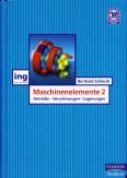 Maschinenelemente 2 - Getriebe - Verzahnungen - Lagerungen