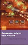 Computerspiele und Gewalt - Eine psychologische Entwarnung