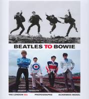 Beatles to Bowie - The London 60s - Photographs