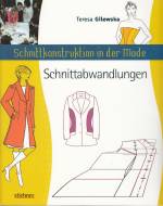 Schnittkonstruktion in der Mode - Schnittabwandlungen