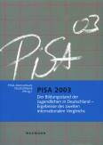 PISA 2003: Der Bildungsstand der Jugendlichen in Deutschland- Ergebnisse des zweiten internationalen Vergleichs