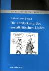 Die Entdeckung des sozialkritischen Liedes - 