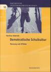 Demokratische Schulkultur - Messung und Effekte