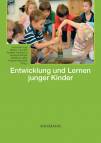 Entwicklung und Lernen junger Kinder - 
