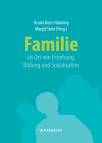 Familie - als Ort von Erziehung, Bildung und Sozialisation