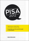 PISA 2012:  Fortschritte und Herausforderungen in Deutschland -