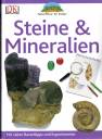 Naturf&uuml;hrer f&uuml;r Kinder. Steine & Mineralien: Mit vielen Basteltipps und Experimenten