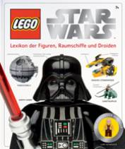 LEGO Star Wars: Alle Figuren, Raumschiffe und Droiden: Lexikon der Figuren, Raumschiffe und Droiden