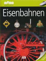 Eisenbahnen - memo Wissen entdecken