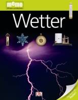 memo Wissen entdecken, Band 46: Wetter, mit Riesenposter!