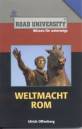 Weltmacht Rom - 