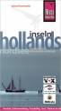 Hollands Nordseeinseln - Handbuch für individuelles Entdecken