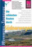 Die sch&ouml;nsten Routen durch S&uuml;dnorwegen - Wohnmobil-Tourguide