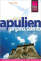 Apulien, Gargano, Salento  - 