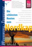 Reise Know-How Wohnmobil-Tourguide Nordkap: Die sch&ouml;nsten Routen zum Nordkap