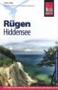 Reise Know-How R&uuml;gen und Hiddensee: Reisef&uuml;hrer f&uuml;r individuelles Entdecken