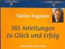 365 Anleitungen zu Glück und Erfolg - Tagesabreißkalender 2007