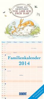 Weißt du eigentlich wie lieb ich dich hab Familienkalender  2014 - 
