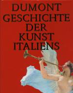 Dumont Geschichte der Kunst Italiens - 
