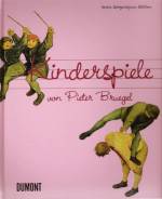 Die Kinderspiele von Pieter Bruegel - 