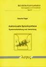 Audiovisuelle Sprachsynthese - Systementwicklung und -bewertung