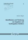 Identifikation und Förderung von begabten und hochbegabten Schülern - 