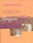 Die heilende Kraft des Singens - Von den Ursprüngen bis zu modernen Erkenntnissen über die soziale und gesundheitsfördernde Wirkung von Gesang