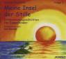 Meine Insel der Stille 1. CD: Entspannungsgeschichten f&uuml;r Zappelkinder