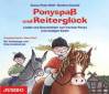 Ponyspaß und Reiterglück - Lieder und Geschichten von frechen Ponys und mutigen Eseln