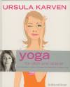 Yoga für dich und überall - 60 unglaublich nützliche Übungen für jedermann und jeden Tag