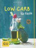 Low Carb für Faule - 
