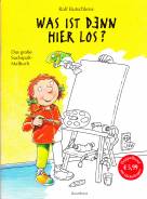 Was ist denn hier los? - Das große Suchspaß- Malbuch