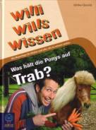 Was hält die Ponys auf Trab?  - Die Reportage für Kinder und alle, die es wissen wollen