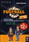 Die Wilden Fußballkerle - JOSCHKA die siebte Kavallerie - MARLON die Nummer 10