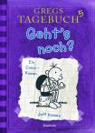 Gregs Tagebuch 5: Geht's noch?