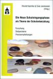 Die Neue Schuleingangsphase als Thema der Schulentwicklung - Forschung - Stolpersteine - Praxisempfehlungen 