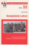 Kompetente Lehrer - Ein Konzept zur Verbesserung der Konflikt- und Kommunikationsfähigkeit
