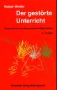 Der gestörte Unterricht - Diagnostische und therapeutische Möglichkeiten