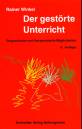 Der gestörte Unterricht - Diagnostische und therapeutische Möglichkeiten