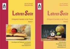 LehrerSein. 2 B&auml;nde: Erfolgreich handeln in der Praxis. Band 1+2: Grundlagen der P&auml;dagogik und Didaktik; Kompetenzen; Unterrichtsentwurf; ... Lernen; Soziales Lernen; Unterrichtsbesuch