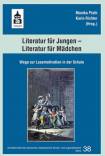 Literatur für Jungen - Literatur für Mädchen - Wege zur Lesemotivation in der Schule