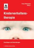 Kinderverhaltenstherapie - Grundlagen und Anwendungen