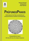 PrüfungsPraxis - Markierungen auf dem Weg zu kasuistischen und kompetenzorientierten mündlichen Lehramtsprüfungen. Prüfungsdidaktische Impulse. Mit Video-DVD eines 45-minütigen Kolloquiums