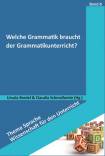 Welche Grammatik braucht der Grammatikunterricht? - 