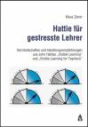 Hattie f&uuml;r gestresste Lehrer