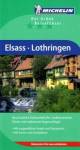 Elsass . Lothringen - Beschauliche Fachwerkdörfer, traditionsreiche Küche und malerische Vogesenhügel. Mit ausgew. Hotels und Restaurants