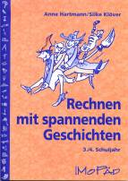 Rechnen mit spannenden Geschichten: 3. und 4. Schuljahr