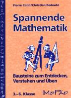 Spannende Mathematik - Bausteine zum Entdecken, Verstehen und Üben