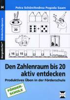 Den Zahlenraum bis 20 aktiv entdecken - Produktives Üben in der Förderschule