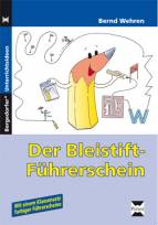 Der Bleistift-F&uuml;hrerschein: Buch (inkl. Klassensatz-F&uuml;hrerscheine)